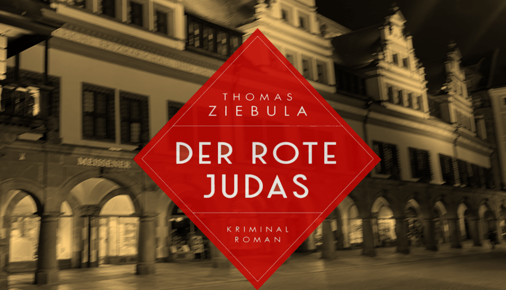 Thomas Ziebula: Der rote Judas