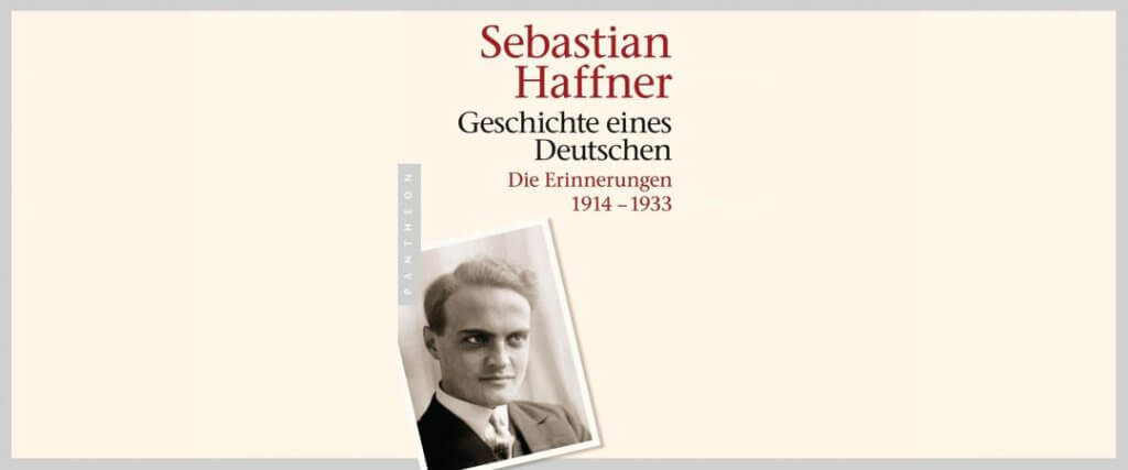 Sebastian Haffner: Geschichte eines Deutschen